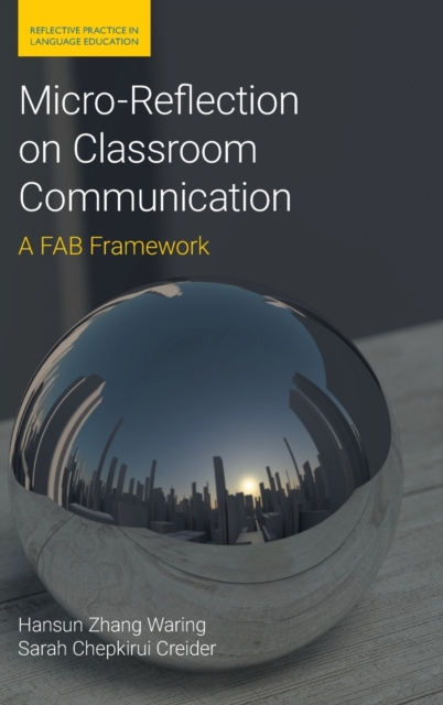 Micro-Reflection on Classroom Communication : A Fab Framework, Hardback Book