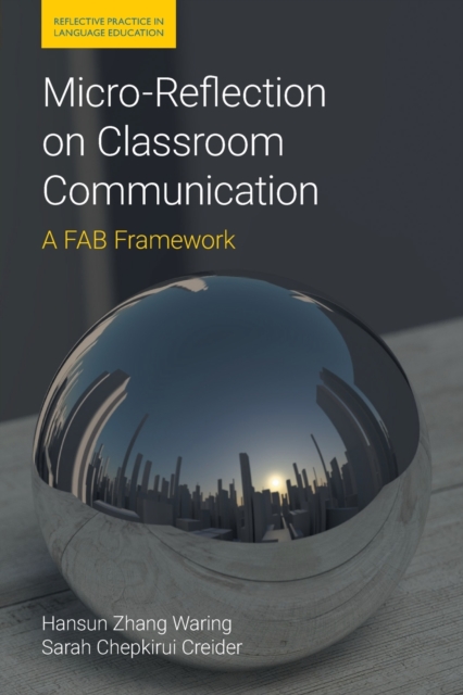 Micro-Reflection on Classroom Communication : A Fab Framework, Paperback / softback Book