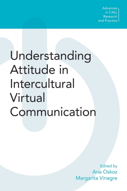 Understanding Attitude in Intercultural Virtual Communication, Paperback / softback Book