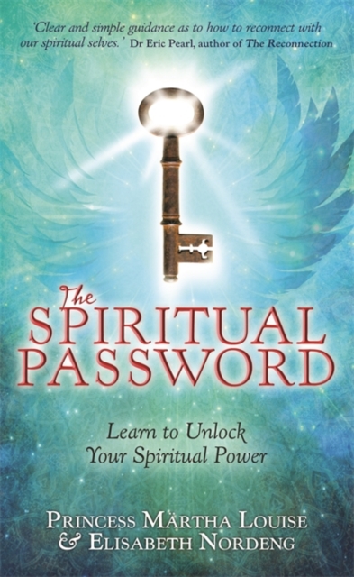 The Spiritual Password : Learn to Unlock Your Spiritual Power, Paperback / softback Book