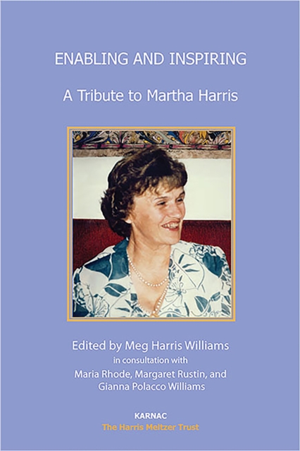 Enabling and Inspiring : A Tribute to Martha Harris, EPUB eBook