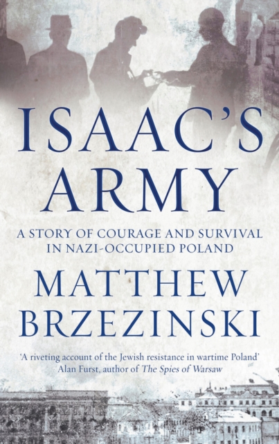 Isaac's Army, Hardback Book