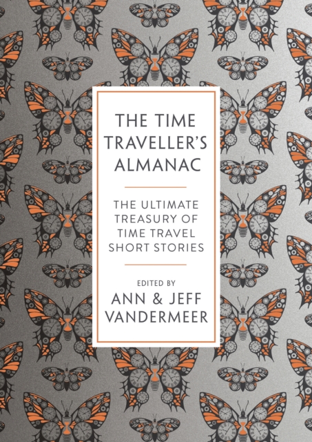 The Time Traveller's Almanac : 100 Stories Brought to You From the Future, EPUB eBook