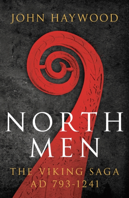 Northmen : The Viking Saga 793-1241, EPUB eBook