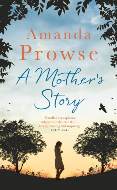 A Mother's Story, Hardback Book
