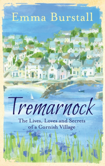 Tremarnock : Starting Over in Cornwall, Paperback / softback Book