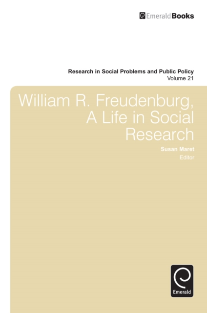 William R. Freudenberg, a Life in Social Research, EPUB eBook