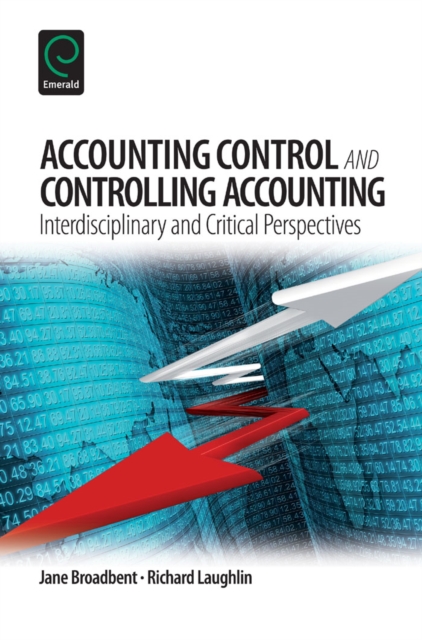 Accounting Control and Controlling Accounting : Interdisciplinary and Critical Perspectives, EPUB eBook