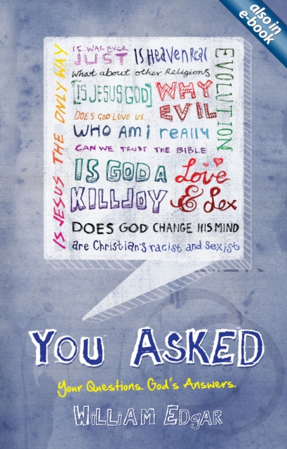 You Asked : Your Questions. God's Answers., Paperback / softback Book