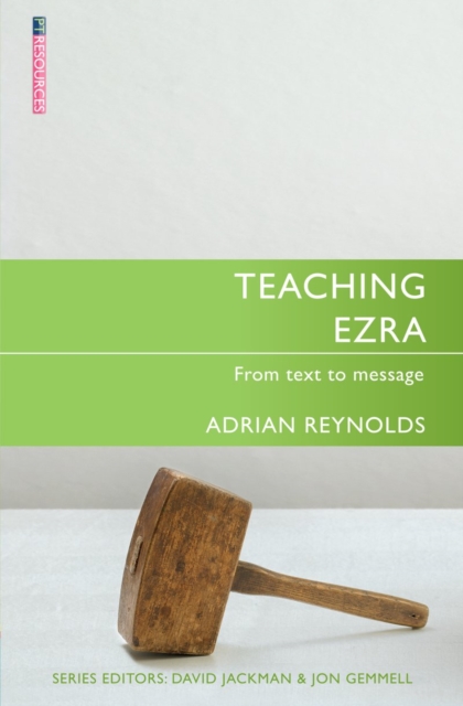 Teaching Ezra : From Text to Message, Paperback / softback Book