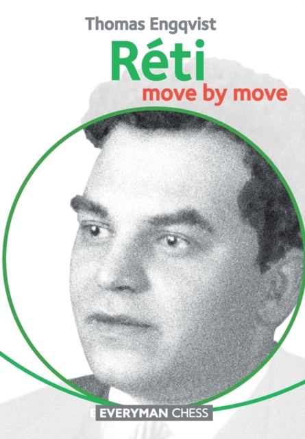 Reti : Move by Move, Paperback / softback Book