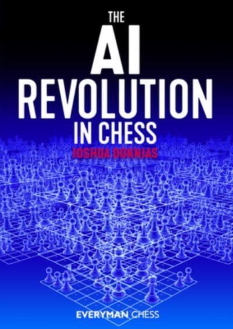 The AI Revolution in Chess, Paperback / softback Book