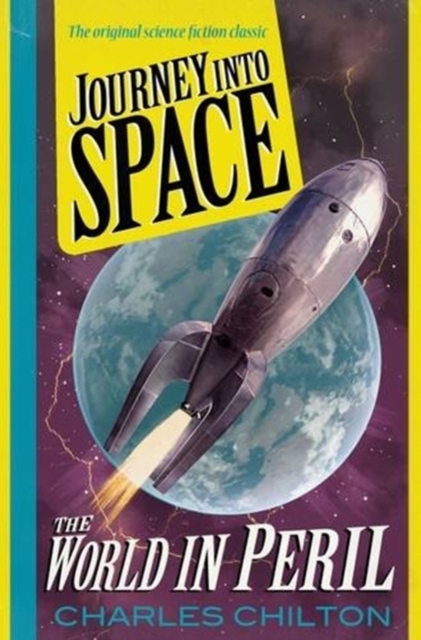Journey into Space : The World in Peril 3, Paperback / softback Book