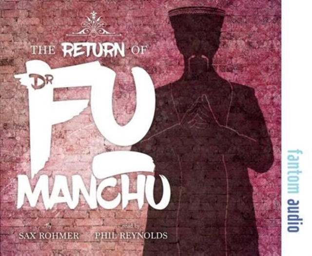 The Return of Dr Fu Manchu, CD-Audio Book