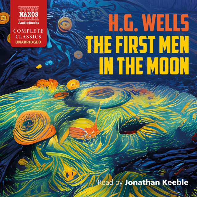 The First Men in the Moon, eAudiobook MP3 eaudioBook