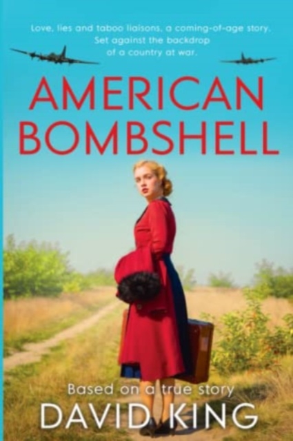 American Bombshell : A 1940's coming-of-age story, inspired by true events, Paperback / softback Book
