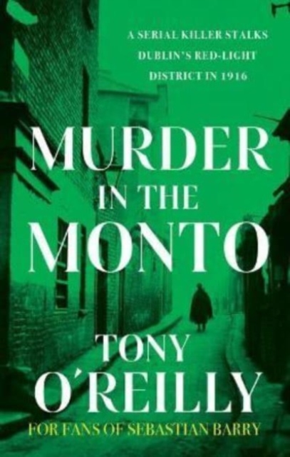 Murder in the Monto, Paperback / softback Book