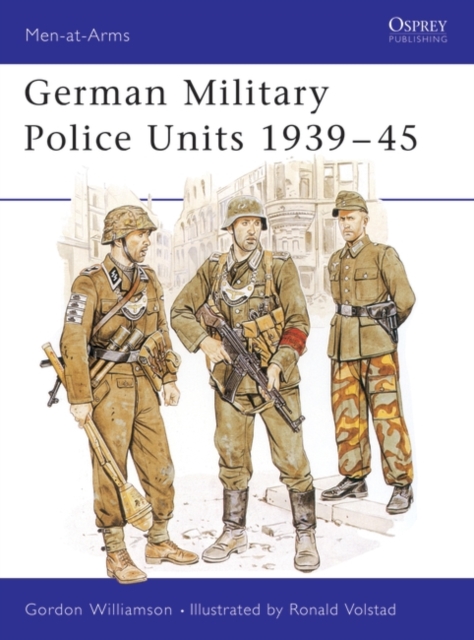 German Military Police Units 1939–45, PDF eBook