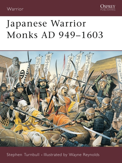 Japanese Warrior Monks AD 949 1603, PDF eBook