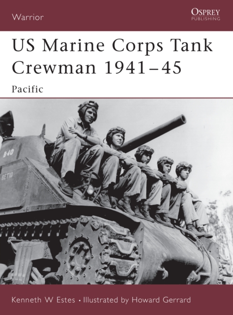 US Marine Corps Tank Crewman 1941 45 : Pacific, EPUB eBook