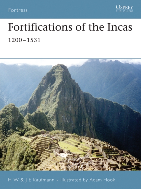 Fortifications of the Incas : 1200–1531, EPUB eBook
