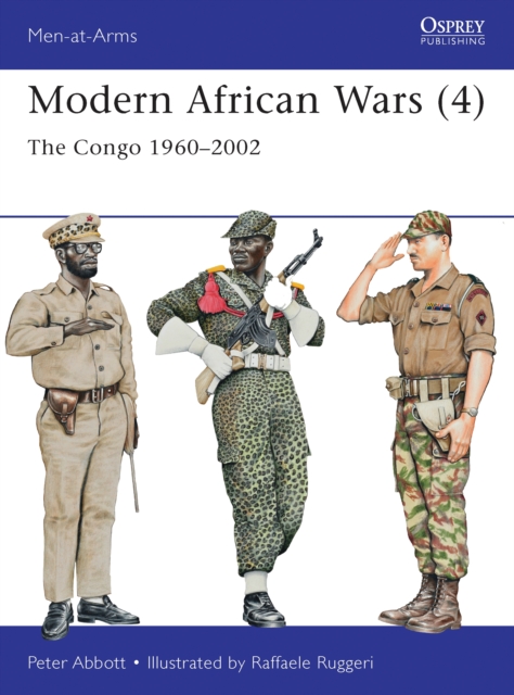 Modern African Wars (4) : The Congo 1960–2002, PDF eBook