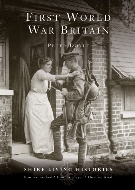First World War Britain : 1914–1919, EPUB eBook