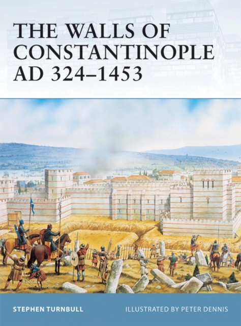 The Walls of Constantinople AD 324–1453, EPUB eBook