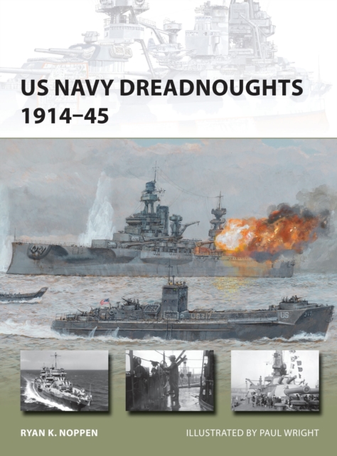 US Navy Dreadnoughts 1914–45, Paperback / softback Book