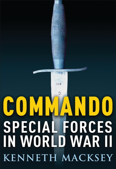 Commando : Special Forces in World War II, PDF eBook