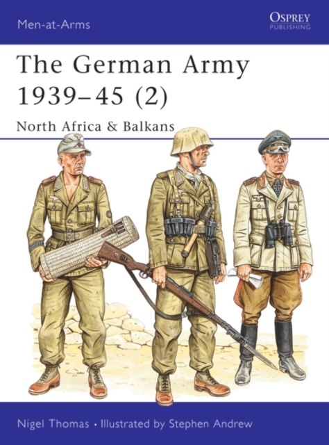 The German Army 1939–45 (2) : North Africa & Balkans, PDF eBook