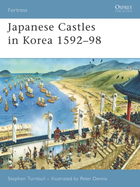 Japanese Castles in Korea 1592–98, EPUB eBook