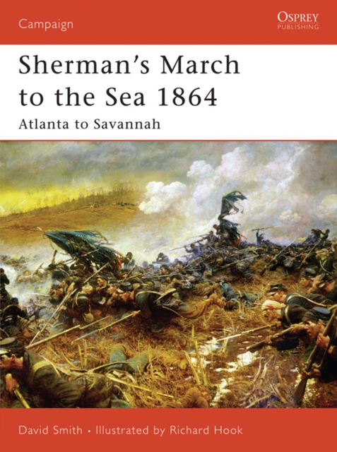 Sherman's March to the Sea 1864 : Atlanta to Savannah, EPUB eBook