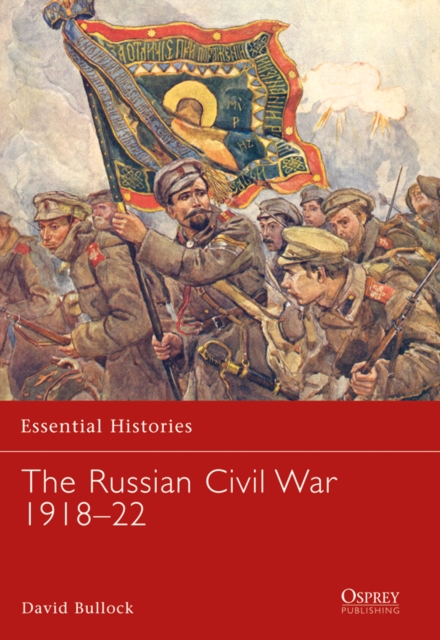 The Russian Civil War 1918–22, EPUB eBook