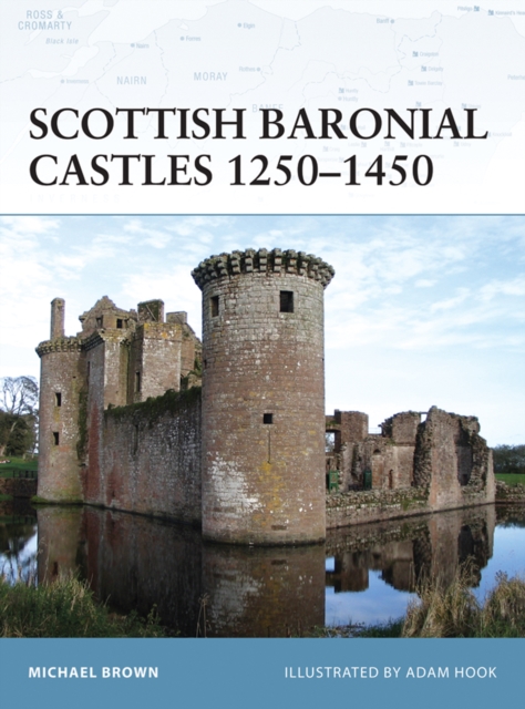 Scottish Baronial Castles 1250 1450, EPUB eBook