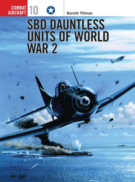 SBD Dauntless Units of World War 2, PDF eBook