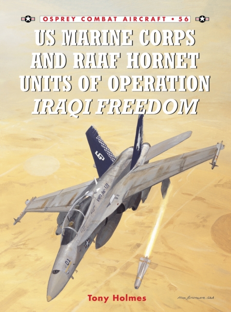US Marine Corps and RAAF Hornet Units of Operation Iraqi Freedom, PDF eBook