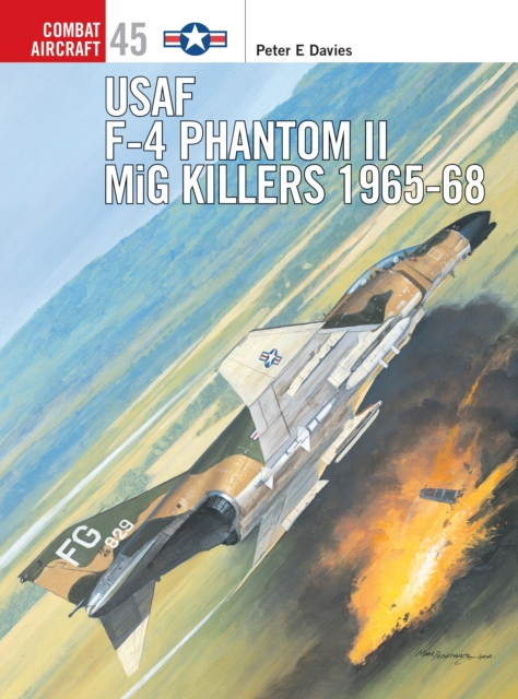 USAF F-4 Phantom II MiG Killers 1965–68, PDF eBook