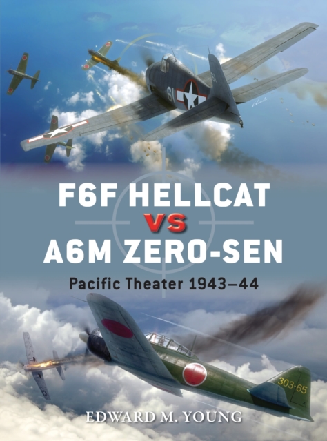 F6F Hellcat vs A6M Zero-sen : Pacific Theater 1943–44, EPUB eBook