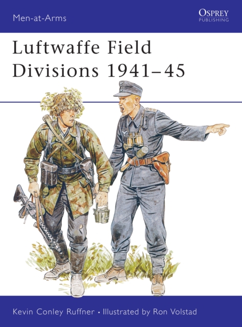 Luftwaffe Field Divisions 1941–45, EPUB eBook