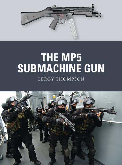 The MP5 Submachine Gun, PDF eBook