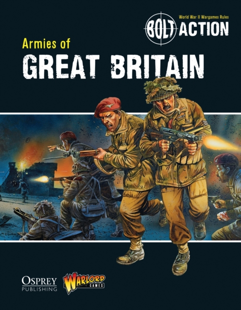 Bolt Action: Armies of Great Britain, PDF eBook