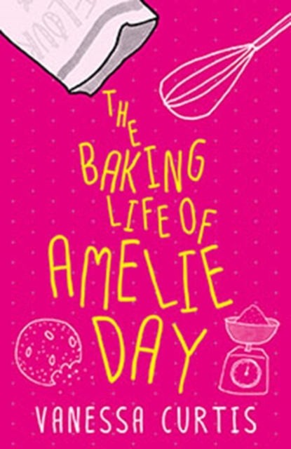 The Baking Life of Amelie Day, Paperback / softback Book