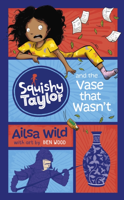 Squishy Taylor and the Vase that Wasn't, Paperback / softback Book