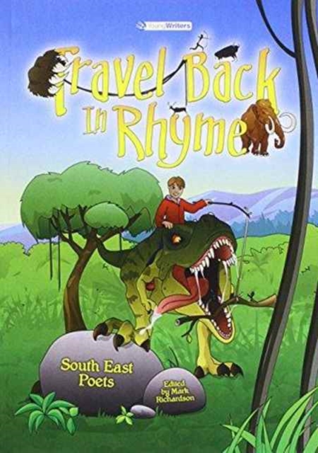 Travel Back in Rhyme - South East Poets, Paperback / softback Book