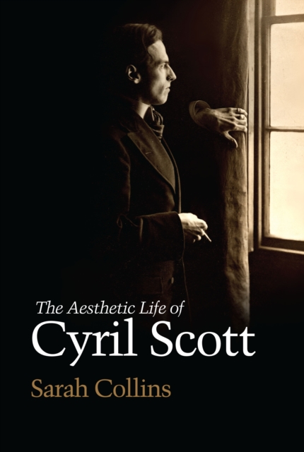 The Aesthetic Life of Cyril Scott, PDF eBook