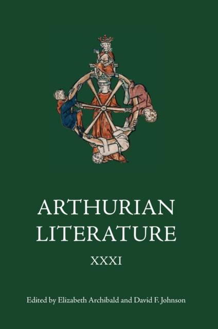 Arthurian Literature XXXI, PDF eBook