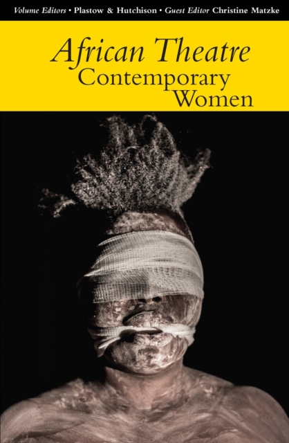 African Theatre 14: Contemporary Women, PDF eBook