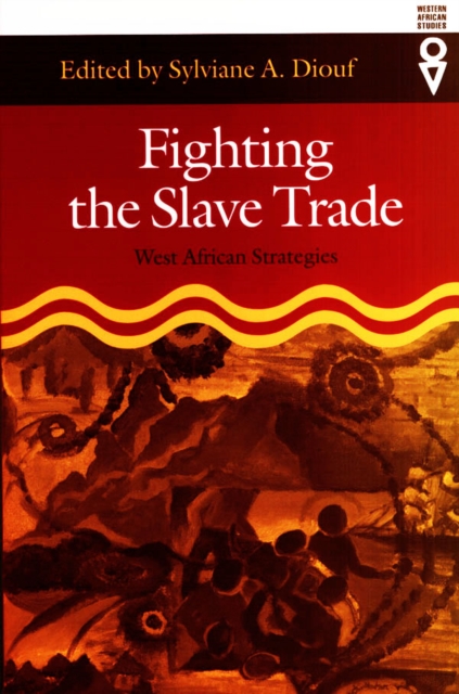 Fighting the Slave Trade : West African Strategies, EPUB eBook