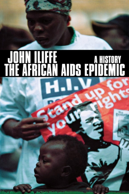 The African Aids Epidemic : A History, EPUB eBook